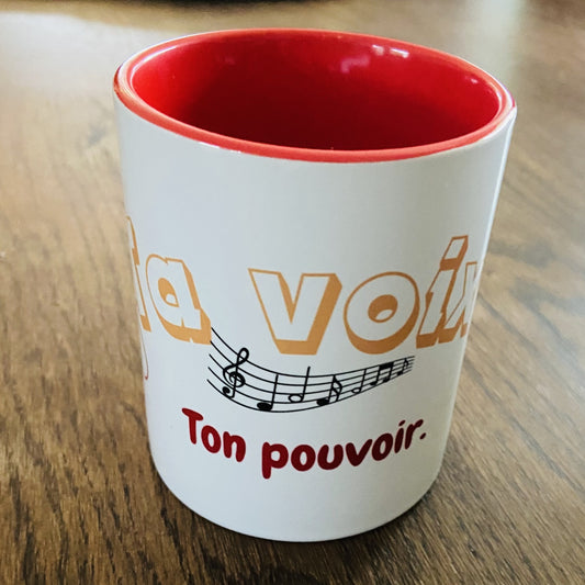 Tasse/Mug Spéciale : TA VOIX, ton pouvoir !