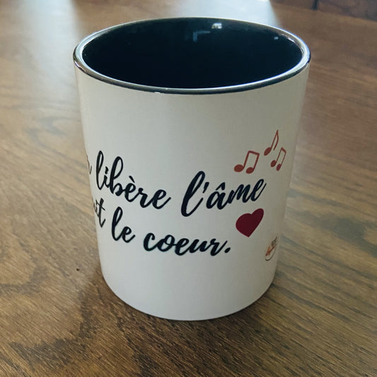 Tasse/Mug Spéciale : Chanter libère l'âme et réjouit le cœur.